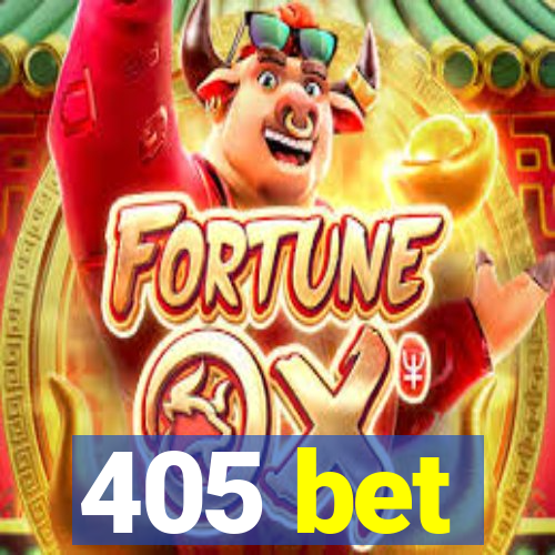 405 bet